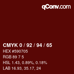 カラーコード: CMYK 0 / 92 / 94 / 65 | qconv.com