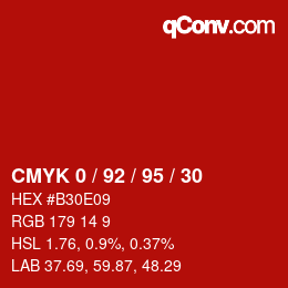 カラーコード: CMYK 0 / 92 / 95 / 30 | qconv.com