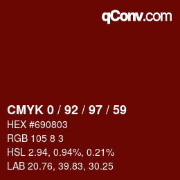 カラーコード: CMYK 0 / 92 / 97 / 59 | qconv.com