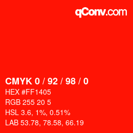 カラーコード: CMYK 0 / 92 / 98 / 0 | qconv.com