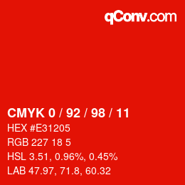 カラーコード: CMYK 0 / 92 / 98 / 11 | qconv.com