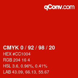カラーコード: CMYK 0 / 92 / 98 / 20 | qconv.com