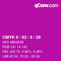 カラーコード: CMYK 0 / 92 / 9 / 29 | qconv.com