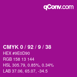 カラーコード: CMYK 0 / 92 / 9 / 38 | qconv.com