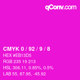 カラーコード: CMYK 0 / 92 / 9 / 8 | qconv.com