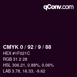 カラーコード: CMYK 0 / 92 / 9 / 88 | qconv.com