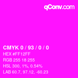 カラーコード: CMYK 0 / 93 / 0 / 0 | qconv.com