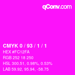 カラーコード: CMYK 0 / 93 / 1 / 1 | qconv.com
