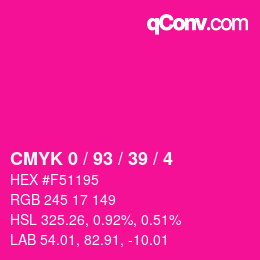 カラーコード: CMYK 0 / 93 / 39 / 4 | qconv.com