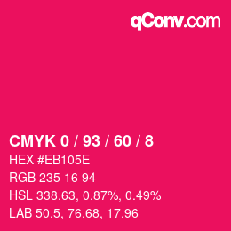 カラーコード: CMYK 0 / 93 / 60 / 8 | qconv.com