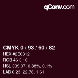 カラーコード: CMYK 0 / 93 / 60 / 82 | qconv.com
