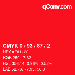 カラーコード: CMYK 0 / 93 / 87 / 2 | qconv.com