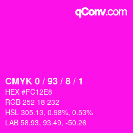 カラーコード: CMYK 0 / 93 / 8 / 1 | qconv.com