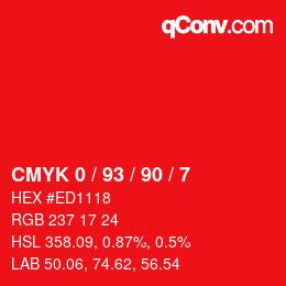 カラーコード: CMYK 0 / 93 / 90 / 7 | qconv.com