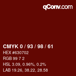カラーコード: CMYK 0 / 93 / 98 / 61 | qconv.com