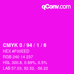 カラーコード: CMYK 0 / 94 / 1 / 6 | qconv.com