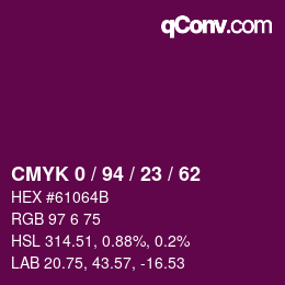 カラーコード: CMYK 0 / 94 / 23 / 62 | qconv.com