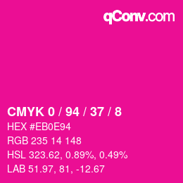 カラーコード: CMYK 0 / 94 / 37 / 8 | qconv.com
