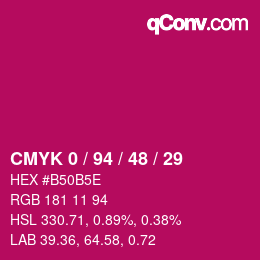 Farbcode: CMYK 0 / 94 / 48 / 29 | qconv.com