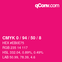 カラーコード: CMYK 0 / 94 / 50 / 8 | qconv.com