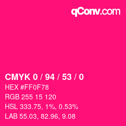 カラーコード: CMYK 0 / 94 / 53 / 0 | qconv.com