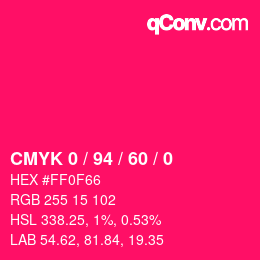 カラーコード: CMYK 0 / 94 / 60 / 0 | qconv.com