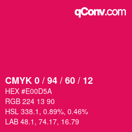 カラーコード: CMYK 0 / 94 / 60 / 12 | qconv.com