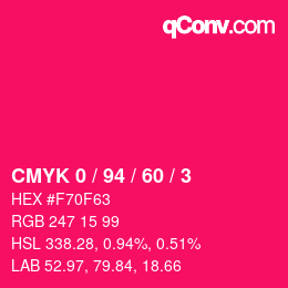 カラーコード: CMYK 0 / 94 / 60 / 3 | qconv.com