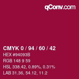カラーコード: CMYK 0 / 94 / 60 / 42 | qconv.com