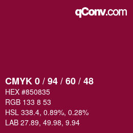 カラーコード: CMYK 0 / 94 / 60 / 48 | qconv.com