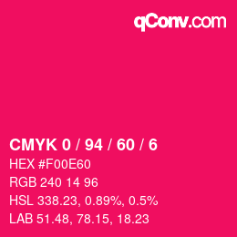 カラーコード: CMYK 0 / 94 / 60 / 6 | qconv.com