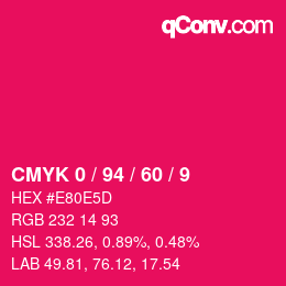 カラーコード: CMYK 0 / 94 / 60 / 9 | qconv.com
