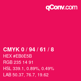 カラーコード: CMYK 0 / 94 / 61 / 8 | qconv.com