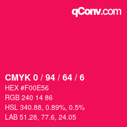 カラーコード: CMYK 0 / 94 / 64 / 6 | qconv.com