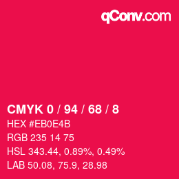カラーコード: CMYK 0 / 94 / 68 / 8 | qconv.com
