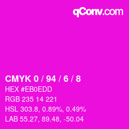 カラーコード: CMYK 0 / 94 / 6 / 8 | qconv.com