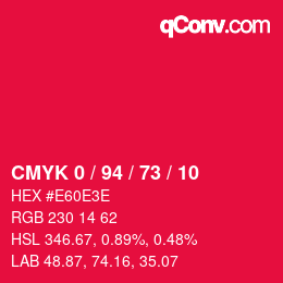 カラーコード: CMYK 0 / 94 / 73 / 10 | qconv.com