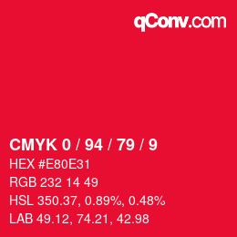 カラーコード: CMYK 0 / 94 / 79 / 9 | qconv.com