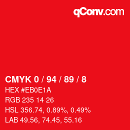 カラーコード: CMYK 0 / 94 / 89 / 8 | qconv.com
