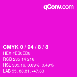 Color code: CMYK 0 / 94 / 8 / 8 | qconv.com