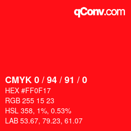 カラーコード: CMYK 0 / 94 / 91 / 0 | qconv.com
