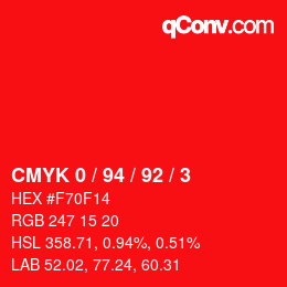 カラーコード: CMYK 0 / 94 / 92 / 3 | qconv.com