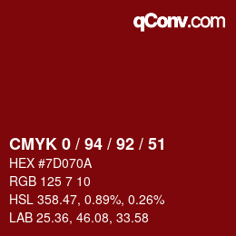 カラーコード: CMYK 0 / 94 / 92 / 51 | qconv.com