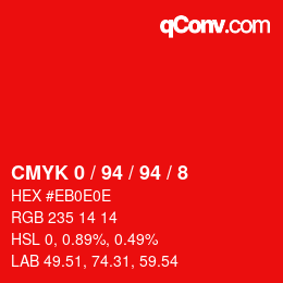カラーコード: CMYK 0 / 94 / 94 / 8 | qconv.com
