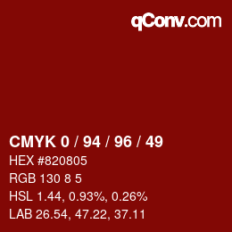 カラーコード: CMYK 0 / 94 / 96 / 49 | qconv.com