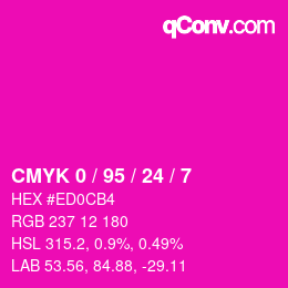 カラーコード: CMYK 0 / 95 / 24 / 7 | qconv.com