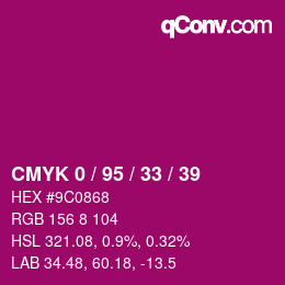 カラーコード: CMYK 0 / 95 / 33 / 39 | qconv.com