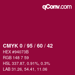 カラーコード: CMYK 0 / 95 / 60 / 42 | qconv.com