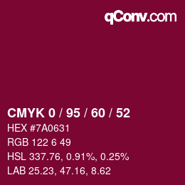 カラーコード: CMYK 0 / 95 / 60 / 52 | qconv.com