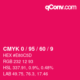 颜色代码: CMYK 0 / 95 / 60 / 9 | qconv.com